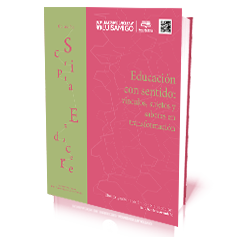 Educación con sentido: vínculos, sujetos y saberes en transformación Educación con sentido: vínculos, sujetos y saberes en transformación